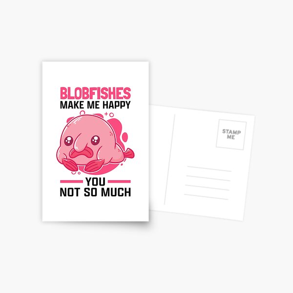 Mr. Blob fish Happy Postcard for Sale by Mannyfog