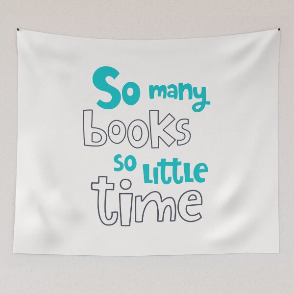 Item preview, So Many Books So Little Time designed and sold by ZubiyaArt.