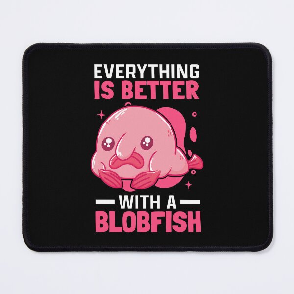 Item preview, Better with blobfish meme ugly blobfish designed and sold by madgrfx.