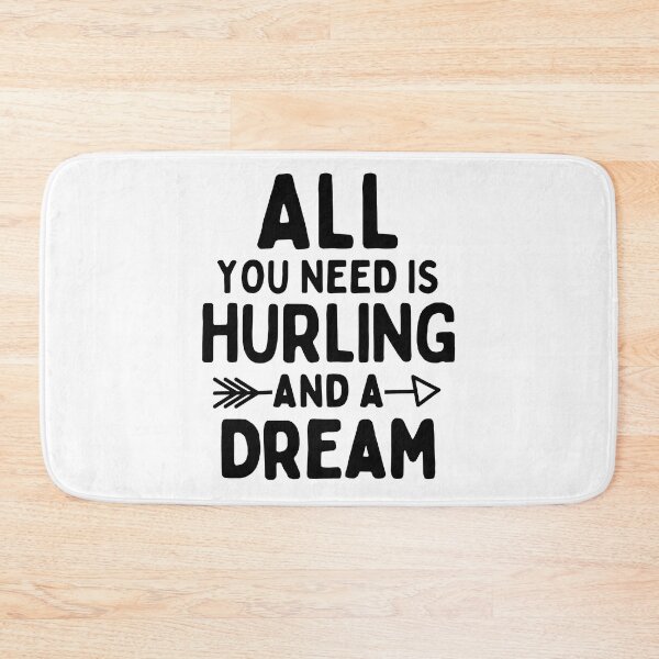 Item preview, All you need is hurling and a dream designed and sold by TheGreenGoat.