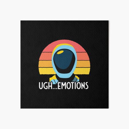 Item preview, Murderbot Diaries Ugh...Emotions designed and sold by jutulen.