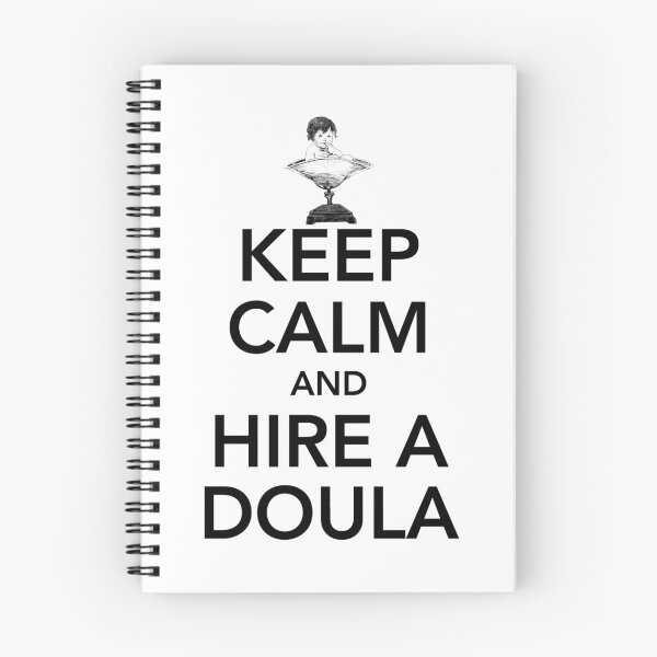 Item preview, Keep Calm and Hire a Doula designed and sold by PersnicketyOwl.