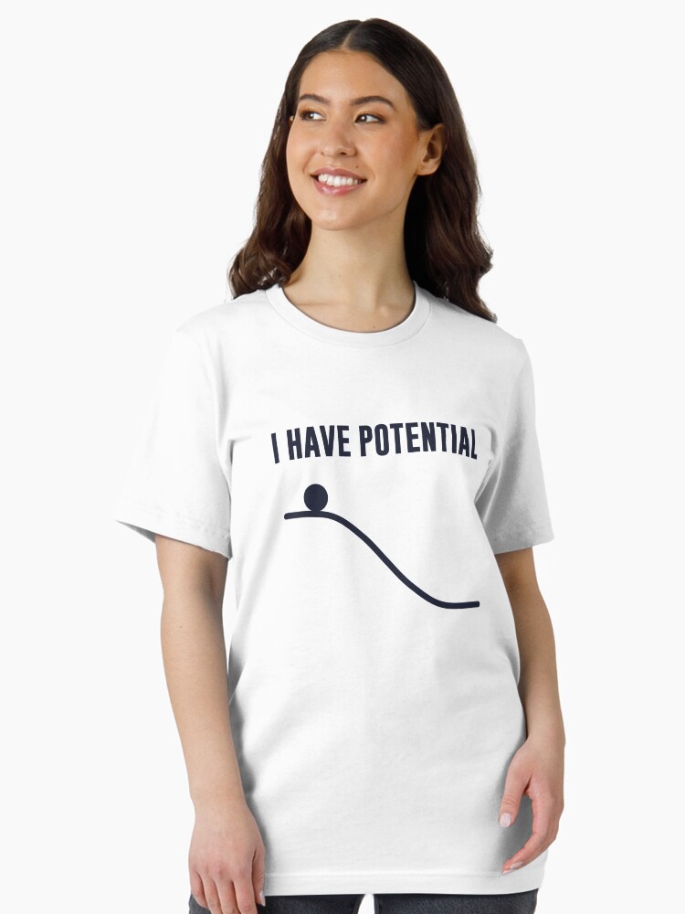 Thumbnail 1 of 7, Essential T-Shirt, I Have Potential Energy designed and sold by TheShirtYurt.