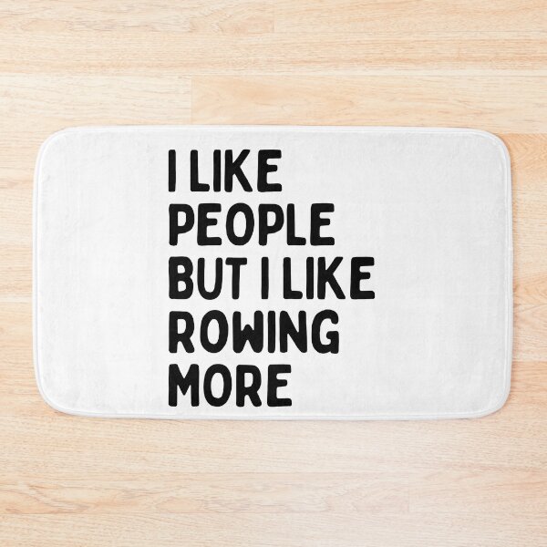 Item preview, I like people BUT I like rowing more designed and sold by TheGreenGoat.