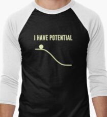 I Have Potential Energy Men's Baseball ¾ T-Shirt
