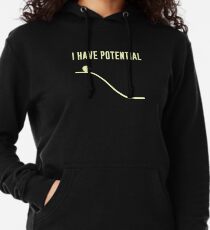 Ich habe potentielle Energie Leichter Hoodie