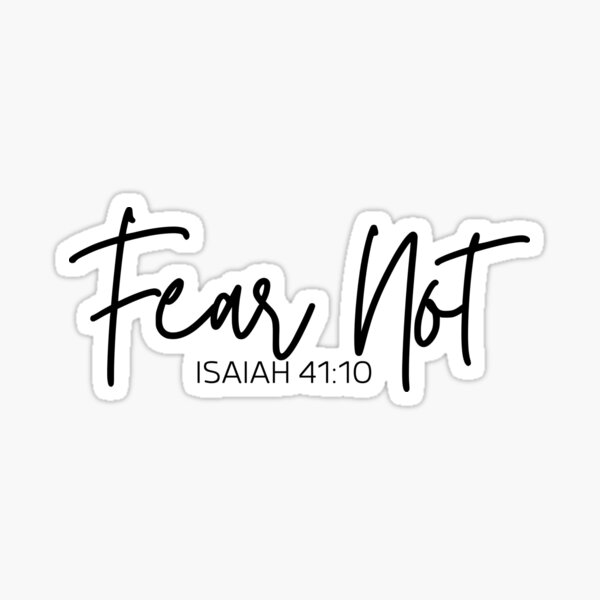Item preview, Fear Not - Isaiah 41:10 designed and sold by ChelleCreate.