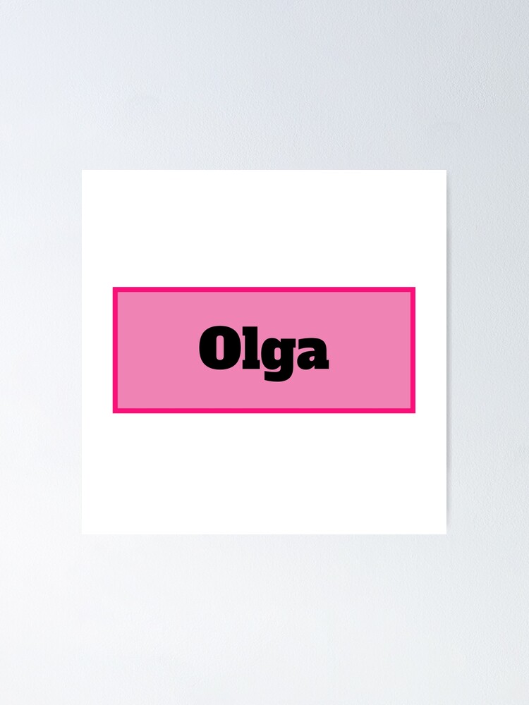 "Olga Name" Poster for Sale by NameMatters | Redbubble