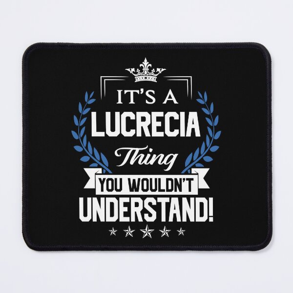 Item preview, Lucrecia Name T Shirt - Lucrecia Things Name 2 Gift Item Tee designed and sold by braedowen3.