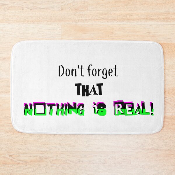 Item preview, nothing is real designed and sold by rainbowcatnip.