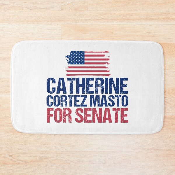 Item preview, Catherine Cortez Masto for U.S. Senate 2022 designed and sold by Epic Love Designs.