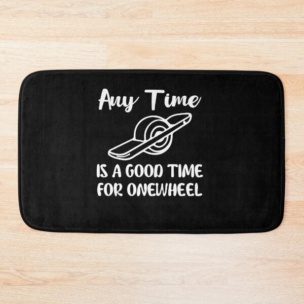 Item preview, any time is a good time for onewheel - Onewheel style  designed and sold by QUEEN-WIVER.