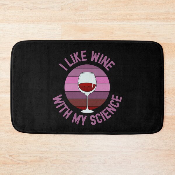 Item preview, Funny Science - I Like Wine With My Science - Alcohol, Science Humor, Booze, Red Wine, Wine Glass designed and sold by jadedscientist.