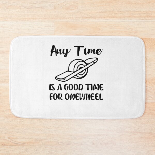 Item preview, any time is a good time for onewheel - Onewheel style  designed and sold by QUEEN-WIVER.