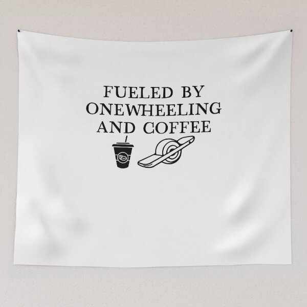 Item preview,  fueled by onewheeling and coffee - Onewheel style  designed and sold by QUEEN-WIVER.