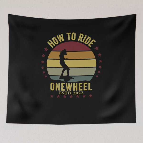 Item preview, how to ride onewheel 2022 - Onewheel style  designed and sold by QUEEN-WIVER.