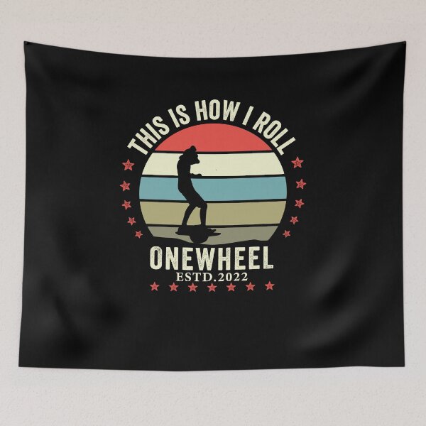 Item preview, this is how i roll onewheel 2022 - Onewheel style  designed and sold by QUEEN-WIVER.