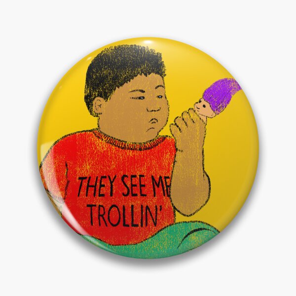 Item preview, They See Me Trollin' designed and sold by Martina Scott.