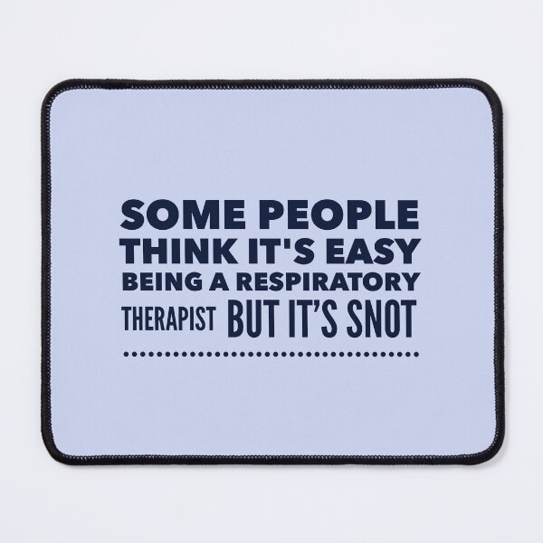 Item preview, Respiratory Therapist Funny Saying designed and sold by Sugar-Magnolia.