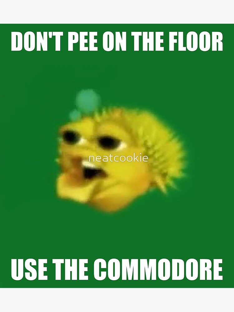 "Don't Pee On The Floor, Use The Commodore" Poster by neatcookie