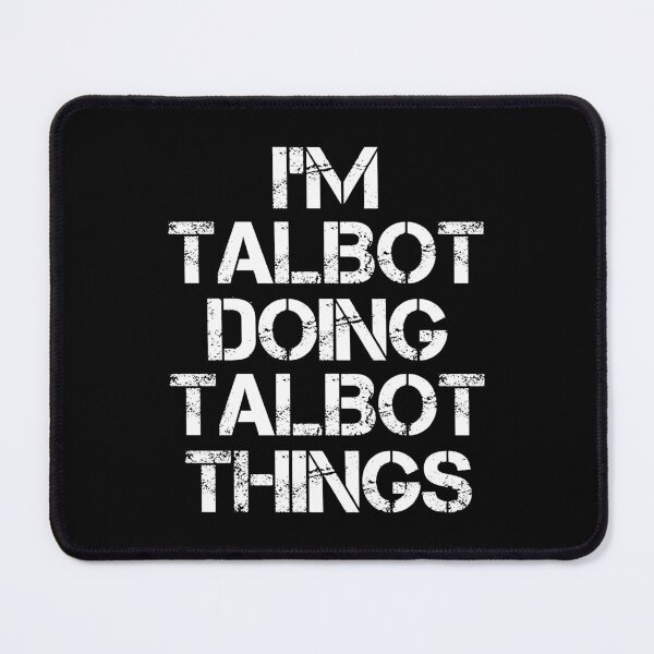 Item preview, Talbot Name T Shirt - Doing Talbot Things Name Gift Item Tee designed and sold by braedowen3.