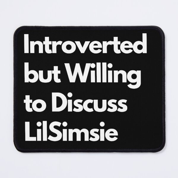 Item preview, Introverted but Willing to Discuss LilSimsie designed and sold by LAST WEEK'S STOLEN AESTHETICS.