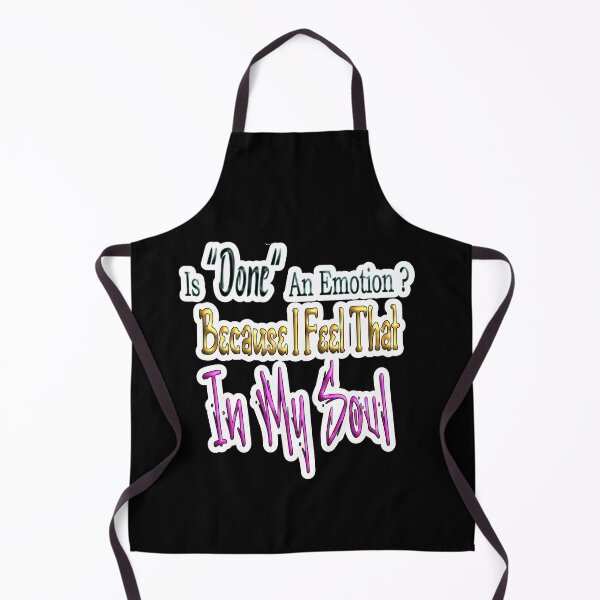 Item preview, Is Done An Emotion Because I Feel That In My Soul designed and sold by JLCableStudio.