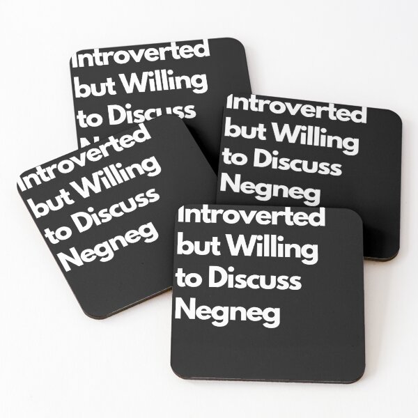 Item preview, Introverted but Willing to Discuss Negneg designed and sold by LAST WEEK'S STOLEN AESTHETICS.