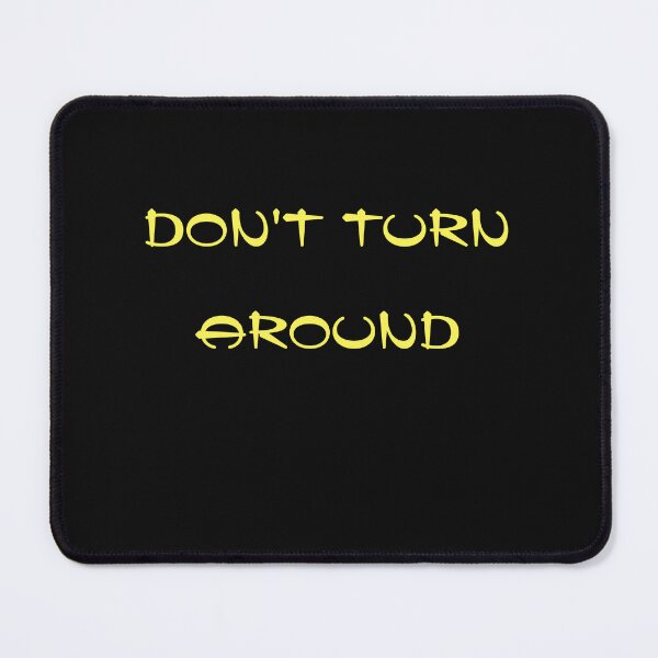 Item preview, don't turn around designed and sold by aminz4.