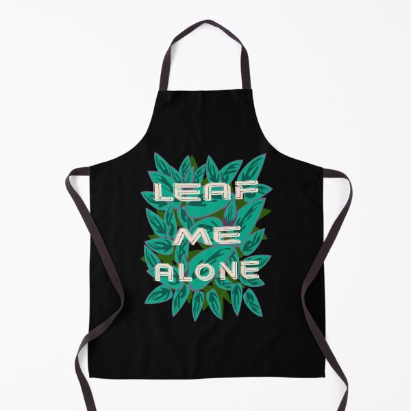 Item preview, Leaf me alone, sarcastic design designed and sold by Meta-Prints.