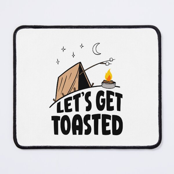 Item preview, Let's Get Toasted Camping Tent With Campfire designed and sold by mellowgraphics.