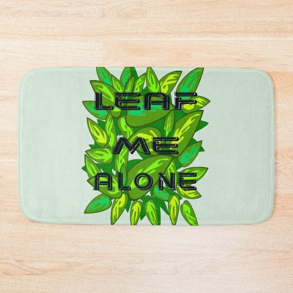Item preview, Leaf me alone bright green, sarcastic sayings, funny designs designed and sold by Meta-Prints.