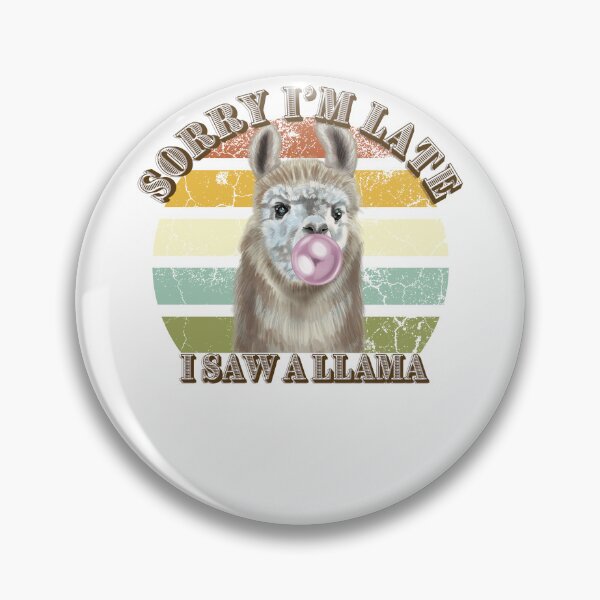 Aperçu de l'œuvre Désolé je suis en retard j'ai vu un lama ! Conception d'amoureux des animaux! rustique vintage design modèle coloré drôle créée et vendue par PressPixel.