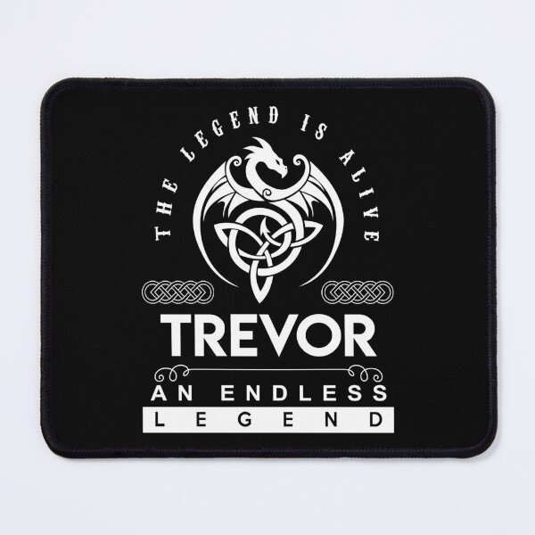 Item preview, Trevor Name T Shirt - Trevor The Legend Is Alive - An Endless Legend Gift Item Tee designed and sold by gabridunc4.