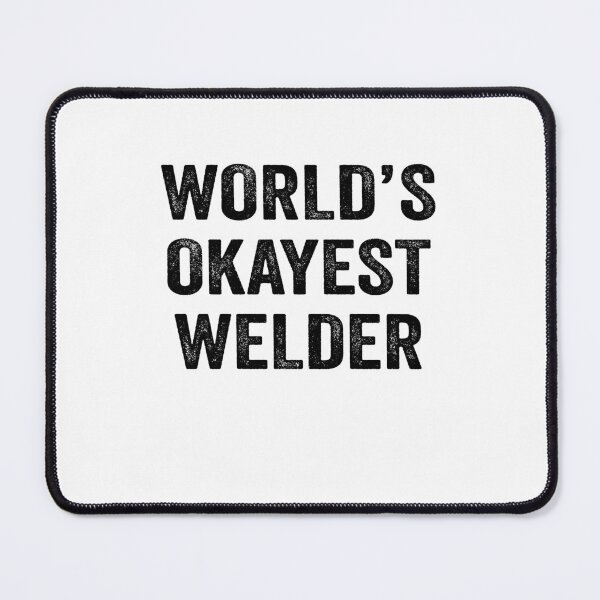 Item preview, World's okayest Welder Shirt, Funny Welder Dad Husband Womens Boyfriend Birthday Christmas Gift idea designed and sold by xlnv.