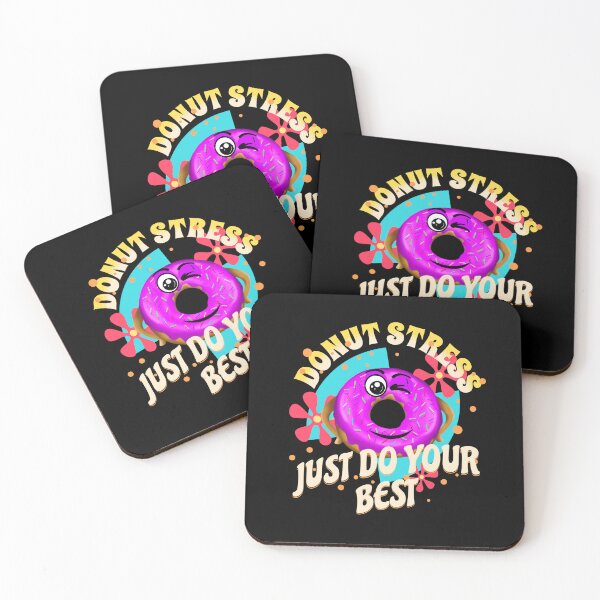 Item preview, Donut Stress Just Do Your Best, Funny Motivational designed and sold by orangeblue21.