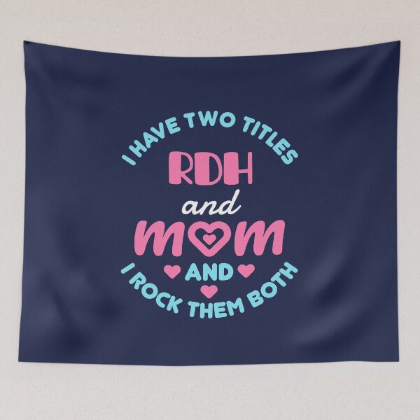Item preview, I Have Two Titles RDH and Mom and I Rock Them Both designed and sold by jaygo.