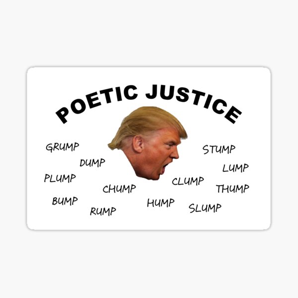 poetic-justice-where-there-s-rhyme-there-s-a-reason-sticker-for-sale-by-artnuvoe-redbubble