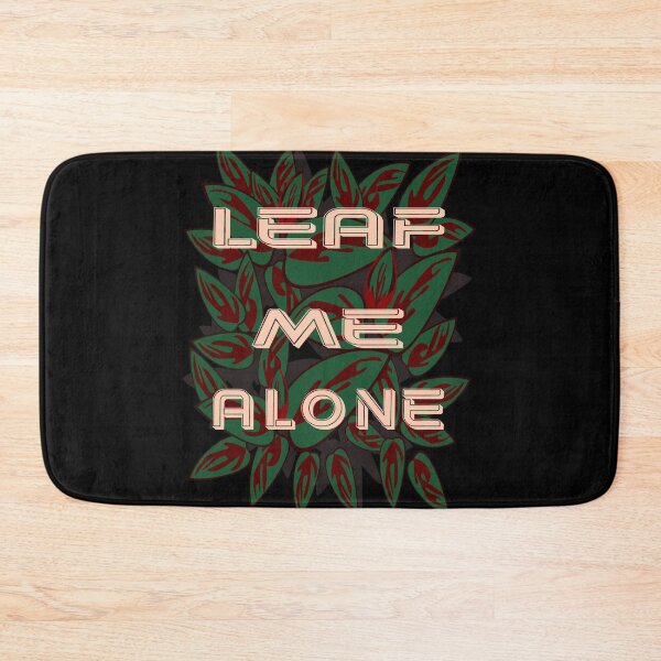 Item preview, Leaf me alone designed and sold by Meta-Prints.