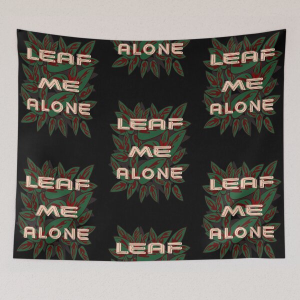 Item preview, Leaf me alone designed and sold by Meta-Prints.