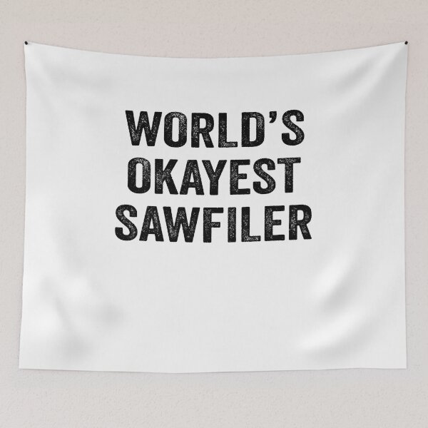 Item preview, La camisa Sawfiler más aceptable del mundo, Funny Sawfiler Dad Husband Womens Boyfriend Birthday Christmas Gift idea designed and sold by xlnv.