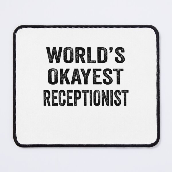 Item preview, World's okayest Receptionist Shirt, Funny Receptionist Dad Husband Womens Boyfriend Birthday Christmas Gift idea designed and sold by xlnv.