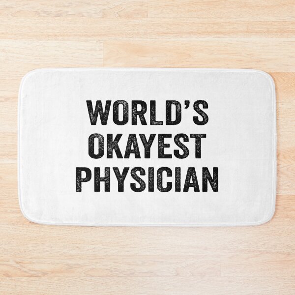 Item preview, World's okayest Physician Shirt, Funny Physician Dad Husband Womens Boyfriend Birthday Christmas Gift idea designed and sold by xlnv.