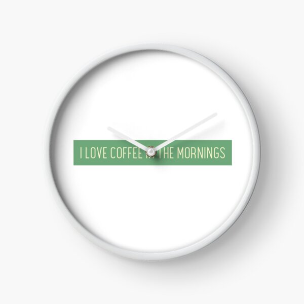 Item preview, I LOVE COFFEE IN THE MORNINGS designed and sold by CreativeShirts2.