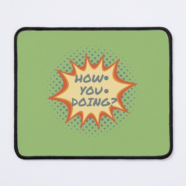 Item preview,  How You Doing? designed and sold by BronikowskiART.