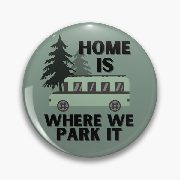 Item preview, home is where we park it designed and sold by Thegentleshop.