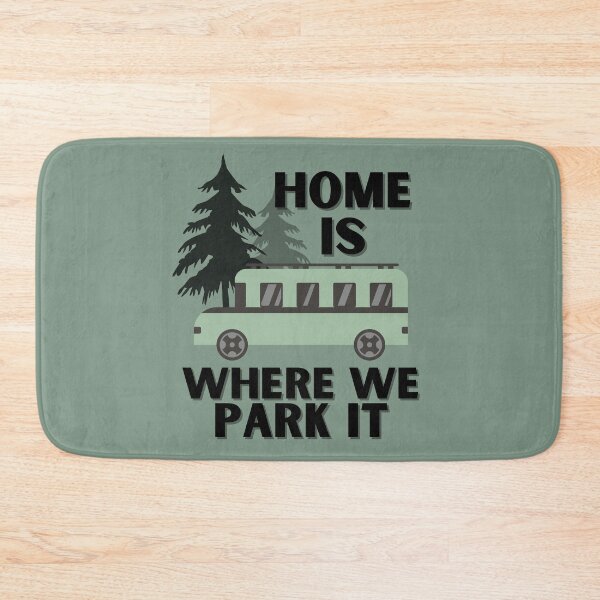 Item preview, home is where we park it designed and sold by Thegentleshop.