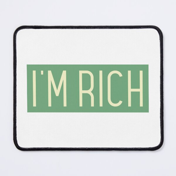 Item preview, I´M RICH designed and sold by CreativeShirts2.