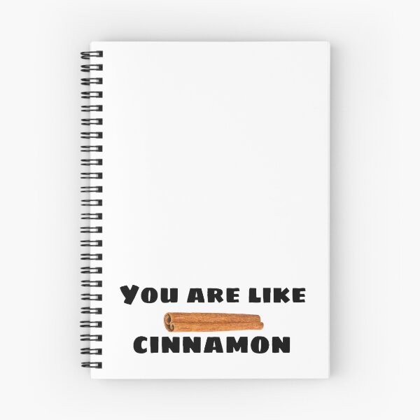 Item preview, You are like cinnamon  designed and sold by FaustinaJ4.