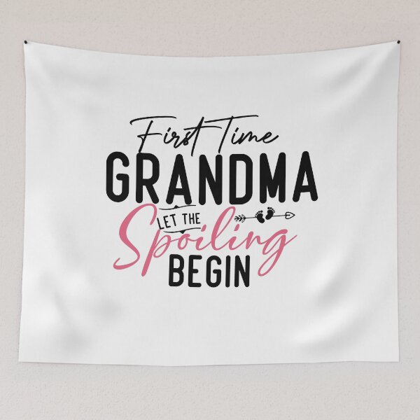 Item preview,  First Time Grandma Let the Spoiling Begin New 1st Grandmother designed and sold by ourpretty.